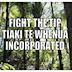 FIGHT THE TIP: TIAKI TE WHENUA INCORPORATED