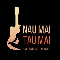 Nau Mai Tau Mai/Coming Home Community Trust