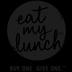 Eat My Lunch