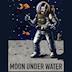 Moon Under Water