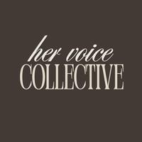 Her Voice Collective.