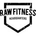 Raw Fitness HQ