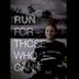RUN FOR THOSE WHO CAN'T