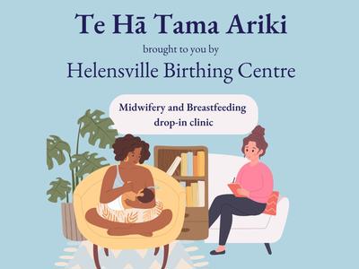 Te Hā Tama Ariki Drop-In Midwifery Clinic