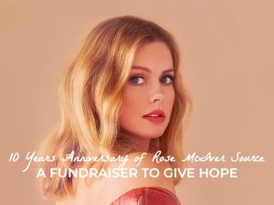 10 Years Anniversary of Rose McIver Source: A Fundraiser to Give Hope