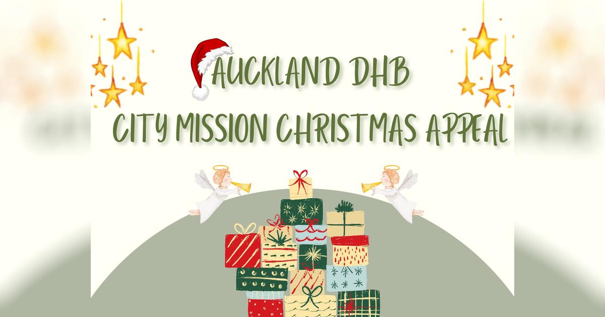 Auckland DHB City Mission Christmas Appeal 2021 Givealittle