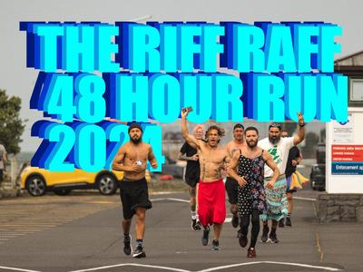 THE RIFF RAFF 48 HOUR RUN 2024 - Fundraiser for Auckland City Mission