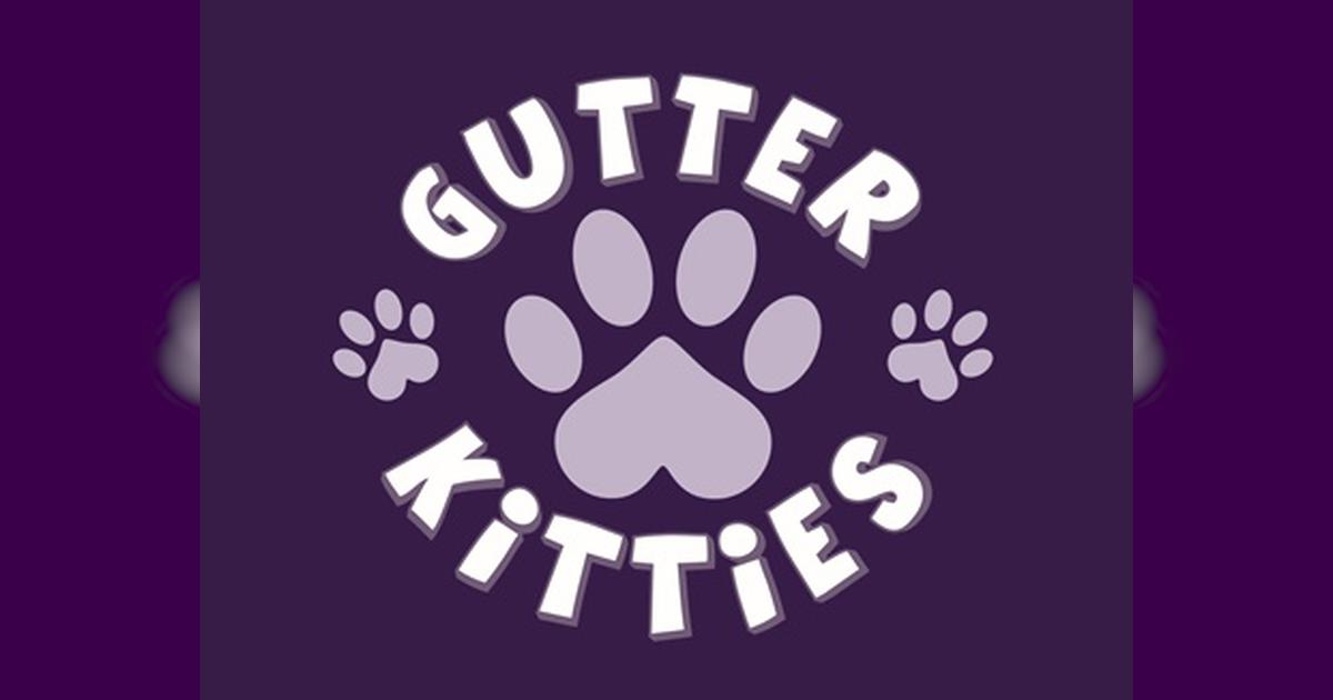 Gutter Kitties - Givealittle