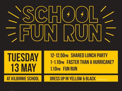 Kilbirnie School Funrun 2025 : Dress in Yellow and Black and race a storm! Are you faster than a HURRICANE!" ⚡
