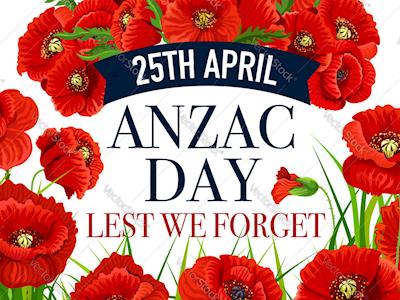 ANZAC Day - Lest we forget
