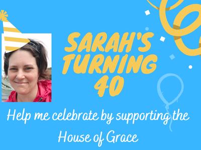 Sarah's turning 40