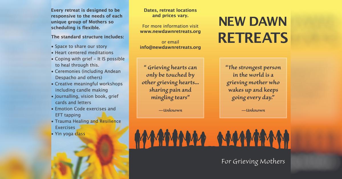 New Dawn Retreats For Grieving Mothers Givealittle