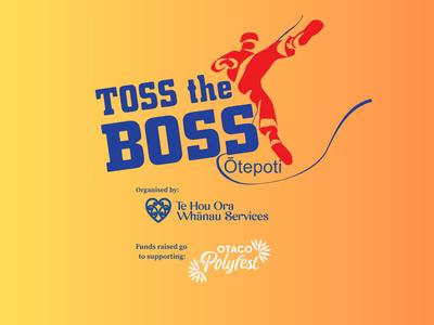Toss the Boss Ōtepoti 2026 Event Page