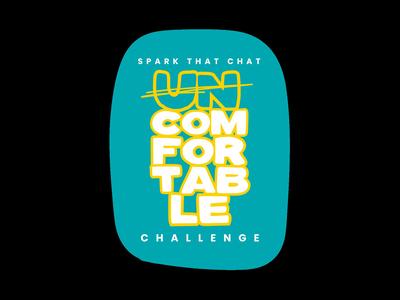Spark That Chat Uncomfortable Challenge 2025