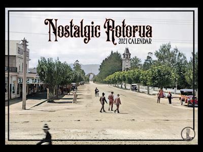 Nostalgic Rotorua Calendar