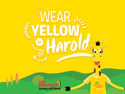 Wear Yellow for Harold - Supporting Life Education Trust NZ