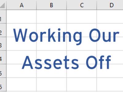 Working Our Assets Off