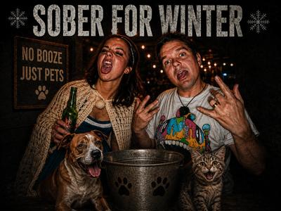 Sober for Winter: Antika & Braden Give Up the Booze for Pets