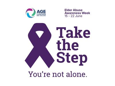 Take the Step, You're Not Alone - World Elder Abuse Awareness 2026