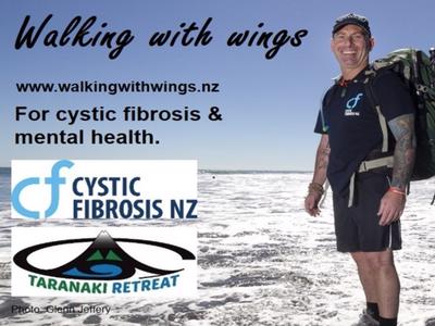 Walking With Wings - for Cystic Fibrosis NZ and Taranaki Retreat (mental health)