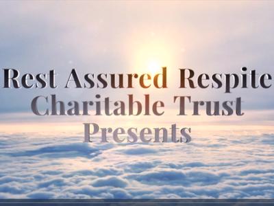 Rest Assured Respite Charitable Trust