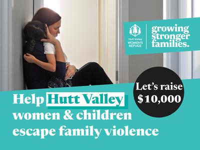 $10,000 SAFE HOUSE FUNDRAISER | Hutt Valley Women's Refuge