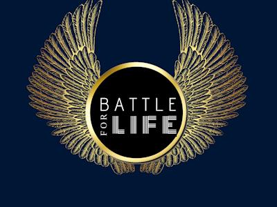 Battle for Life 2019 -10 year Anniversary
